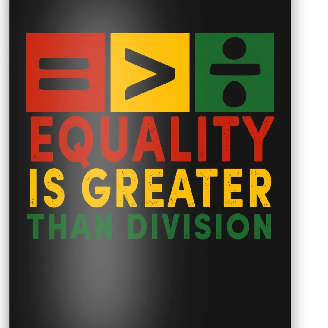 June 19th 1865 Equality Is Greater Than Division Poster