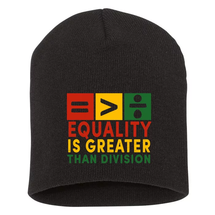 June 19th 1865 Equality Is Greater Than Division Short Acrylic Beanie