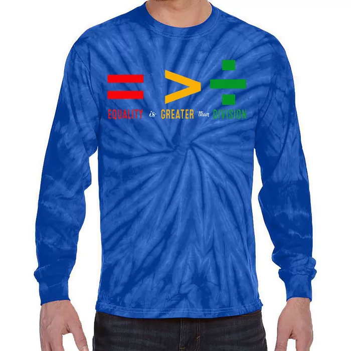 June 19th 1865 Equality Is Greater Than Division Tie-Dye Long Sleeve Shirt