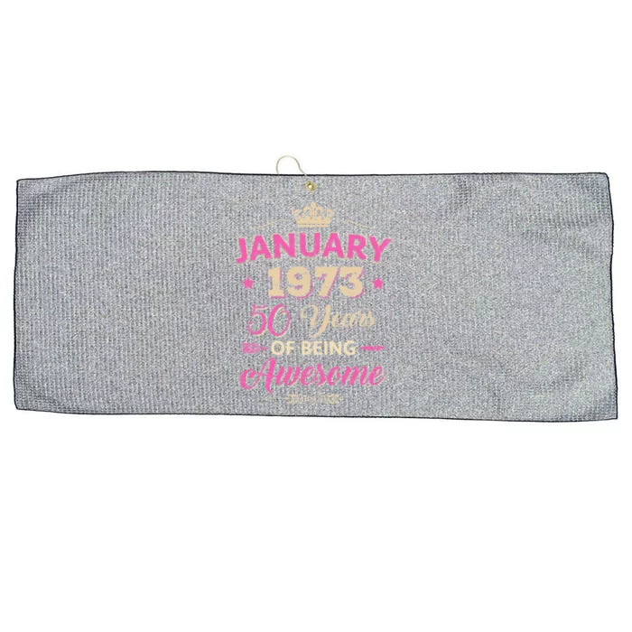 January 1973 50 Years Of Being Awesome Retro 50Th Birthday Large Microfiber Waffle Golf Towel