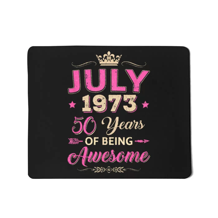 July 1973 50 Years Of Being Awesome Retro 50Th Birthday Mousepad