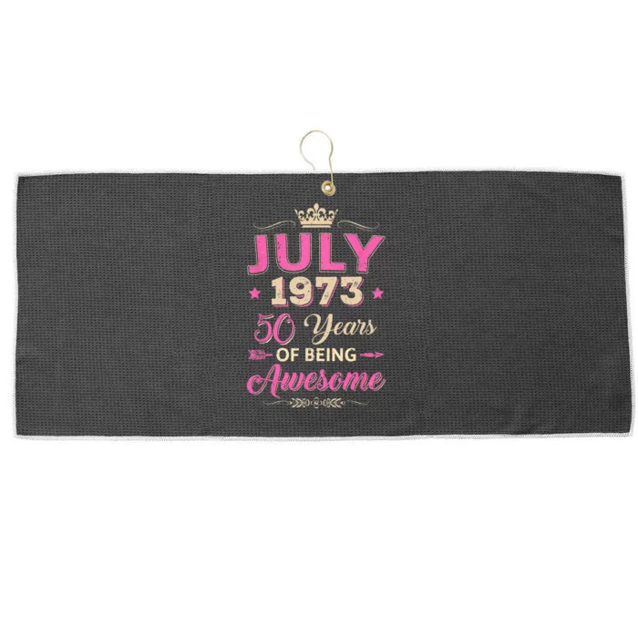 July 1973 50 Years Of Being Awesome Retro 50Th Birthday Large Microfiber Waffle Golf Towel