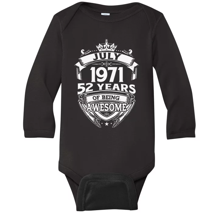 July 1971 52 Years Of Being Awesome 52nd Birthday Baby Long Sleeve Bodysuit