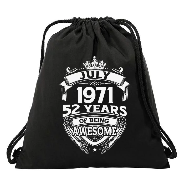 July 1971 52 Years Of Being Awesome 52nd Birthday Drawstring Bag