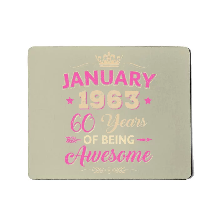 January 1963 60 Years Of Being Awesome Retro 60Th Birthday Mousepad