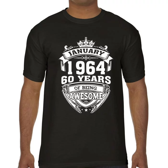 January 1964 60 Years Of Being Awesome 60th Birthday Comfort Colors T-Shirt