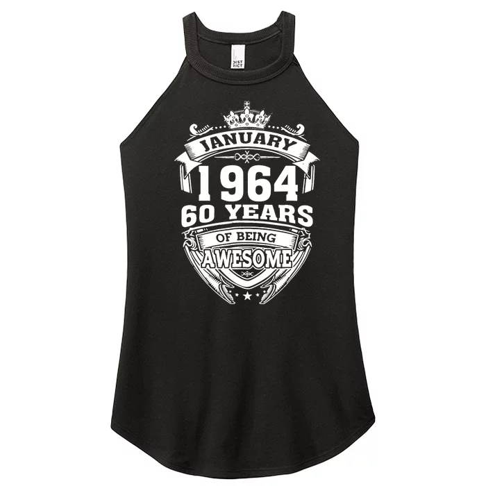 January 1964 60 Years Of Being Awesome 60th Birthday Women’s Perfect Tri Rocker Tank