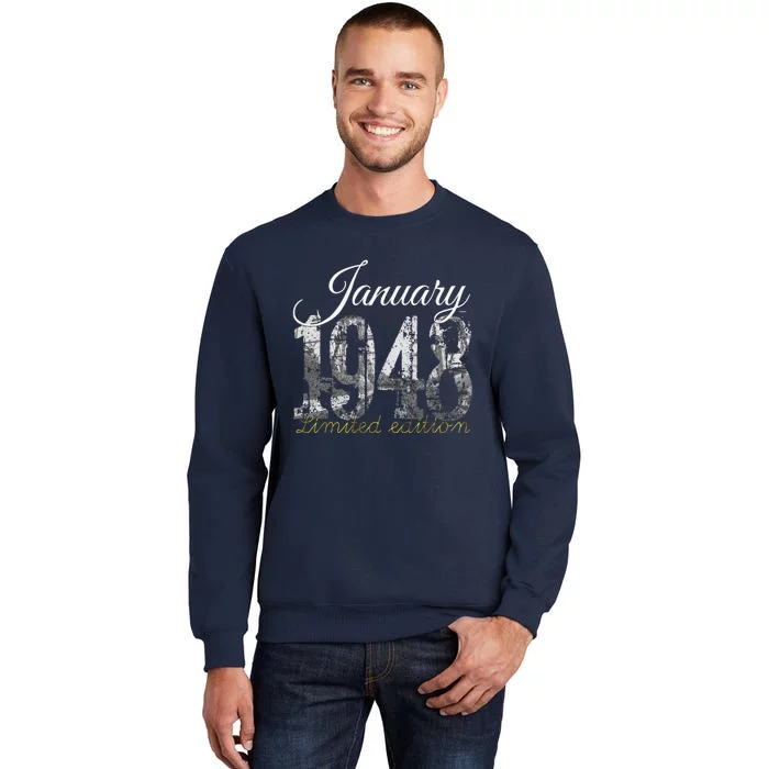 January 1948 75 Year Old 1948 75th Birthday Gift Sweatshirt