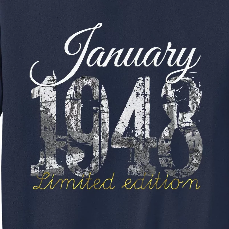 January 1948 75 Year Old 1948 75th Birthday Gift Sweatshirt