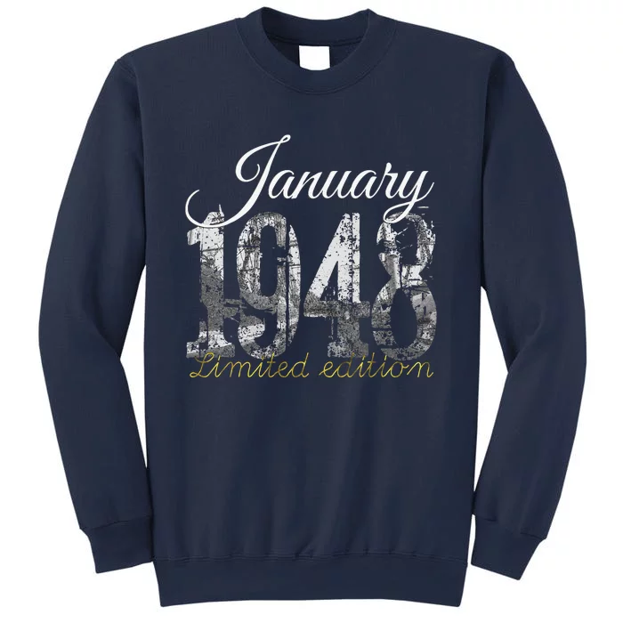 January 1948 75 Year Old 1948 75th Birthday Gift Sweatshirt