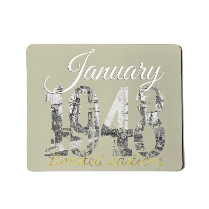 January 1948 75 Year Old 1948 75th Birthday Gift Mousepad