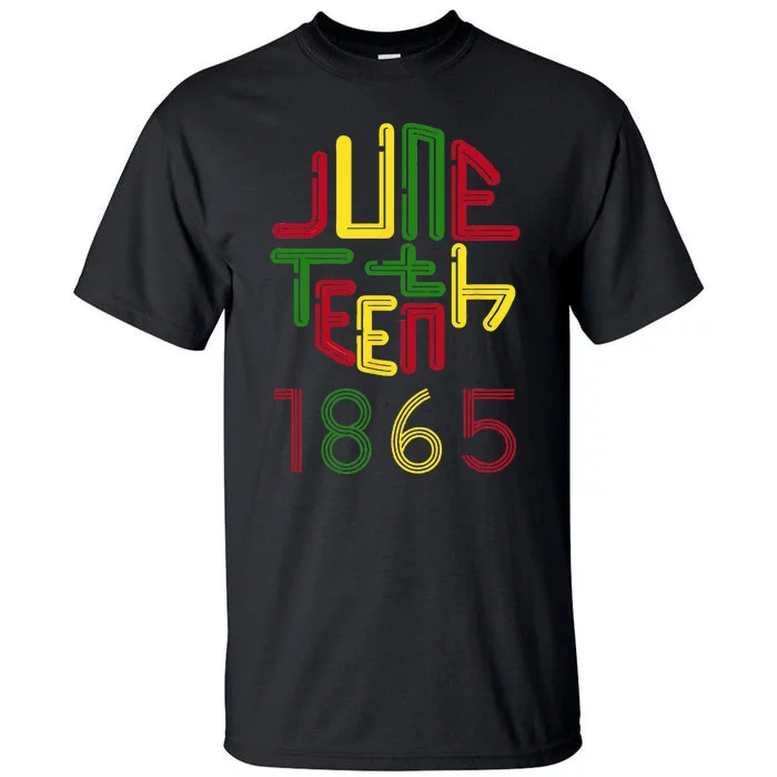 Juneteenth 1865 African American Celebrating Black Freedom Tall T-Shirt