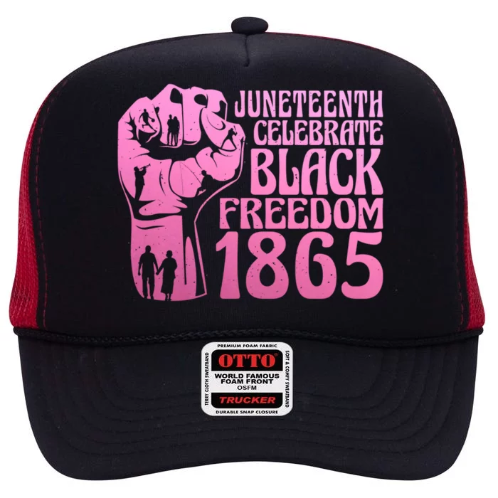 Juneteenth 1865 African American Pride Black Freedom Gift High Crown Mesh Trucker Hat