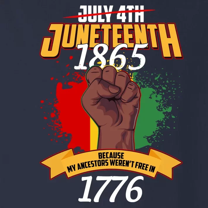 Juneteenth 1865 Because My Ancestors Weren't Free In 1776 Toddler Long Sleeve Shirt