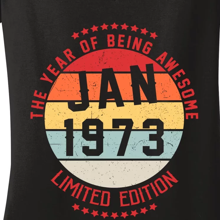 Jan 1973 Birthday The Year Of Being Awesome Gift Women's V-Neck T-Shirt