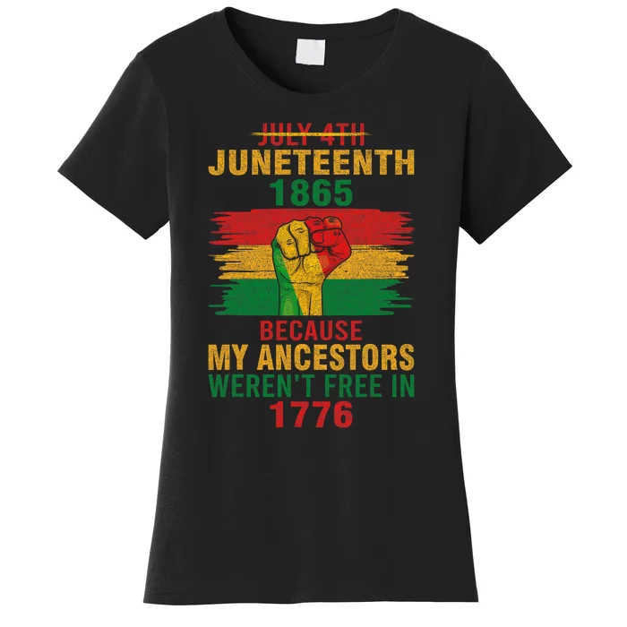 Junenteeth 1865 Because My Ancestors Black Women's T-Shirt