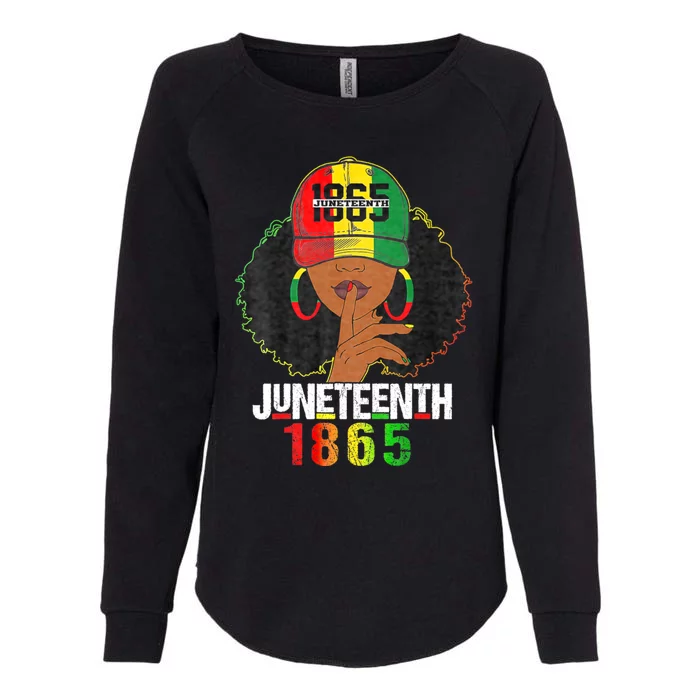 Juneteenth 1865 Celebrate Freedom Celebrating Black Women Womens California Wash Sweatshirt