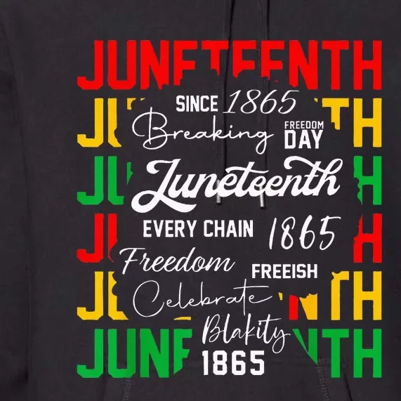 Juneteenth 1865 Celebrate Freedom Celebrating Black Women Premium Hoodie