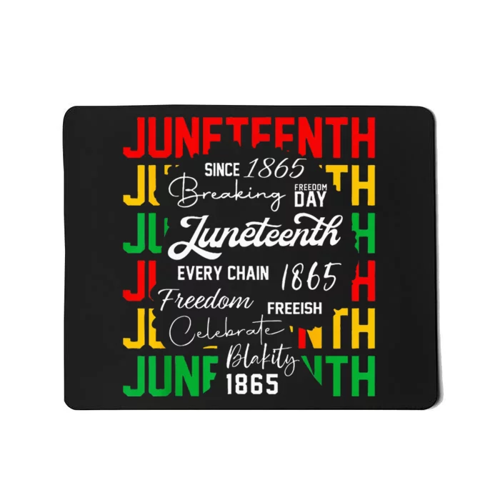 Juneteenth 1865 Celebrate Freedom Celebrating Black Women Mousepad