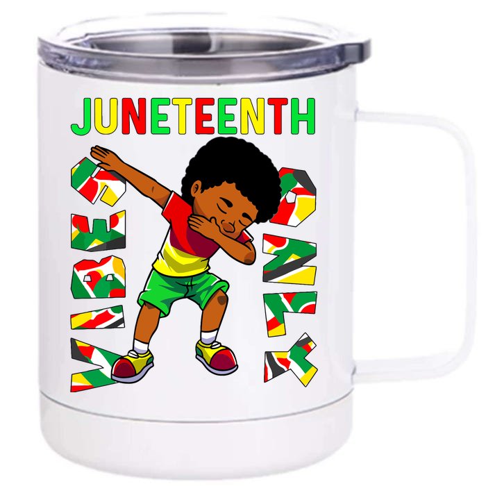 Juneteenth 1865 Dabbing Vibes Only Black African Boy Front & Back 12oz Stainless Steel Tumbler Cup