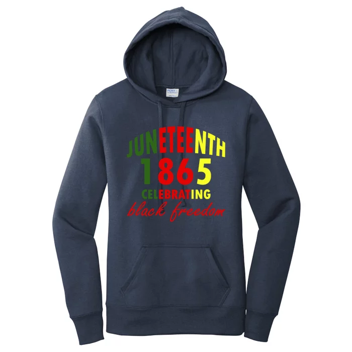 Junenth 1865 Freedom Celebrate Celebrating Junenth Gift Women's Pullover Hoodie