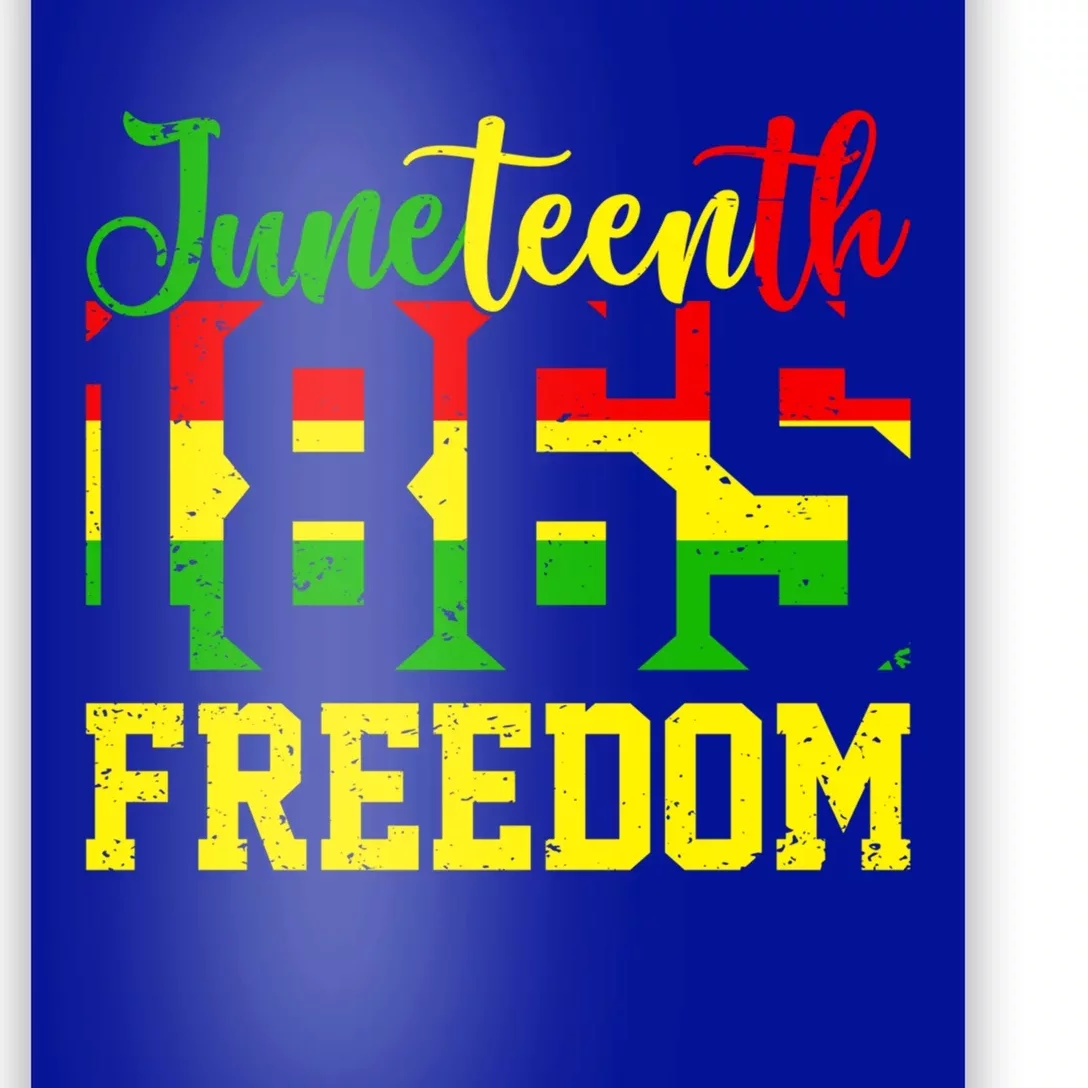 Juneteenth 1865 Freedom Day Black History Mom Mother's Day Funny Gift Poster