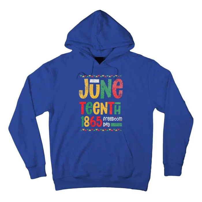 Juneteenth 1865 Freedom Day Celebrate Black History Tall Hoodie