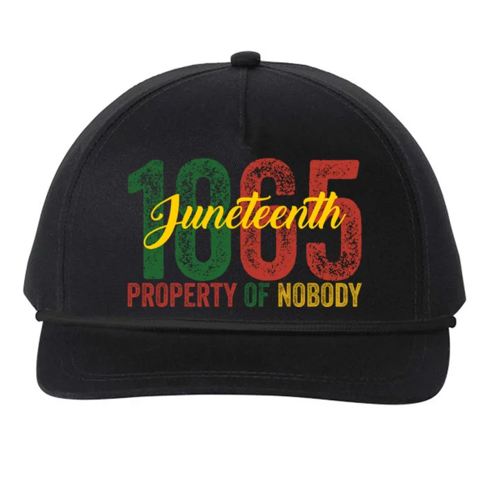 Junenth 1865 Freedom Day African Property Of Nobody Great Gift Snapback Five-Panel Rope Hat