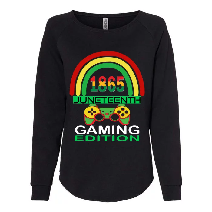 Juneteenth 1865 Gaming Game Lover Meaningful Gift Womens California Wash Sweatshirt