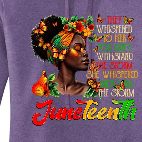 Juneteenth 1865 I Am The Storm Black Women History Month Women's Pullover Hoodie