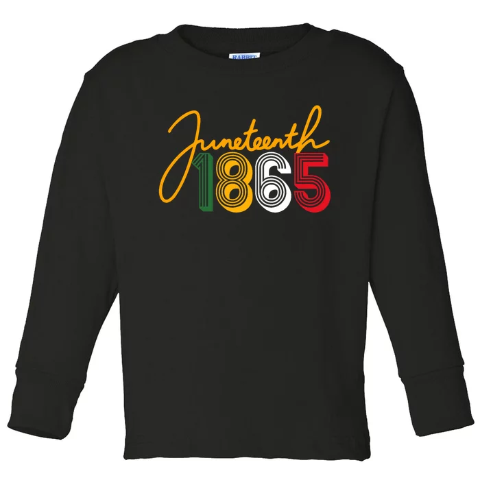 Junenth 1865 Is My Independence Black Women Black Pride Toddler Long Sleeve Shirt