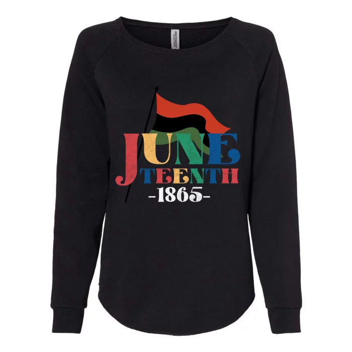 Juneteenth 1865 Independence Day Blm Protest Black History Gift Womens California Wash Sweatshirt