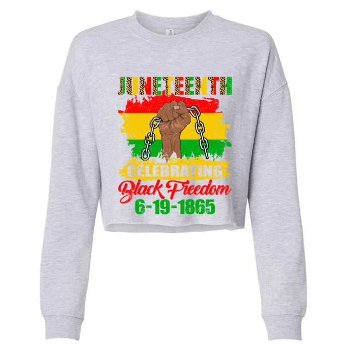 Juneteenth 1865 Leopard Blm Celebrating Black Freedom Day Great Gift Cropped Pullover Crew