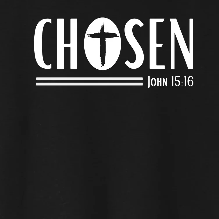 John 1516 Pullover Chosen Christian Streetwear Women's Crop Top Tee