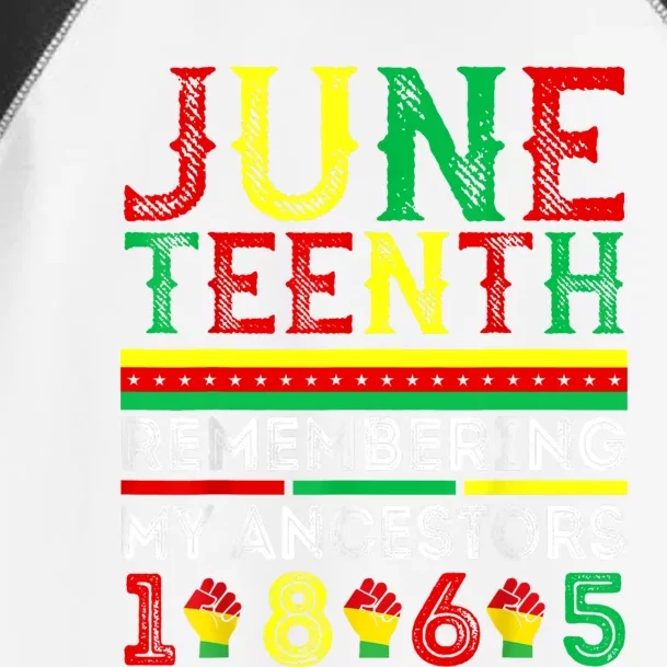 Juneteenth 1865 Remembering My Ancestors Juneteenth Toddler Fine Jersey T-Shirt