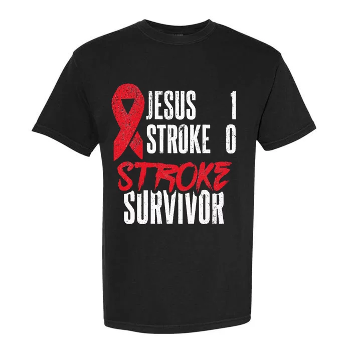 Jesus 1 Stroke 0 Stoke Awareness Stroke Survivor Garment-Dyed Heavyweight T-Shirt