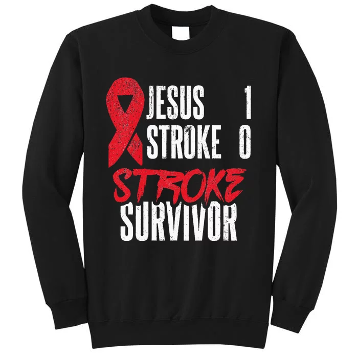 Jesus 1 Stroke 0 Stoke Awareness Stroke Survivor Tall Sweatshirt