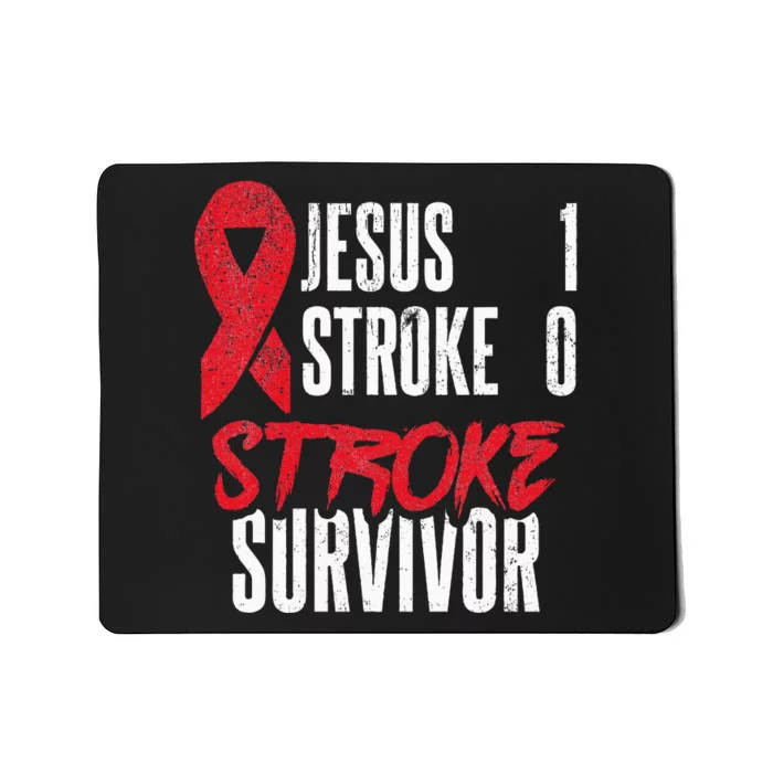 Jesus 1 Stroke 0 Stoke Awareness Stroke Survivor Mousepad