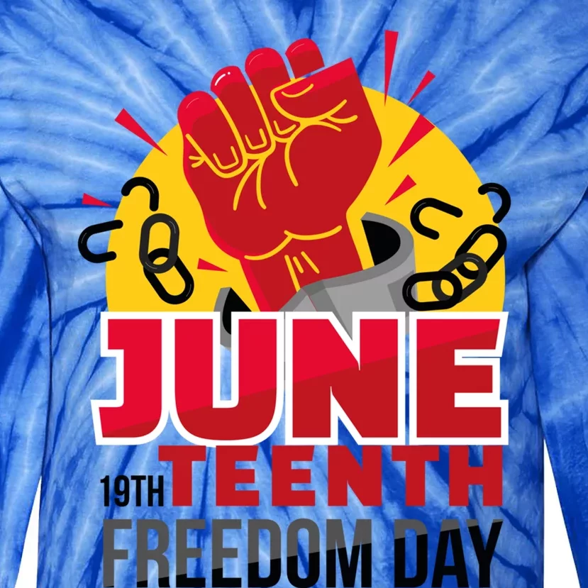 June 19 Teenth Freedom Day Funny Gift Tie-Dye Long Sleeve Shirt