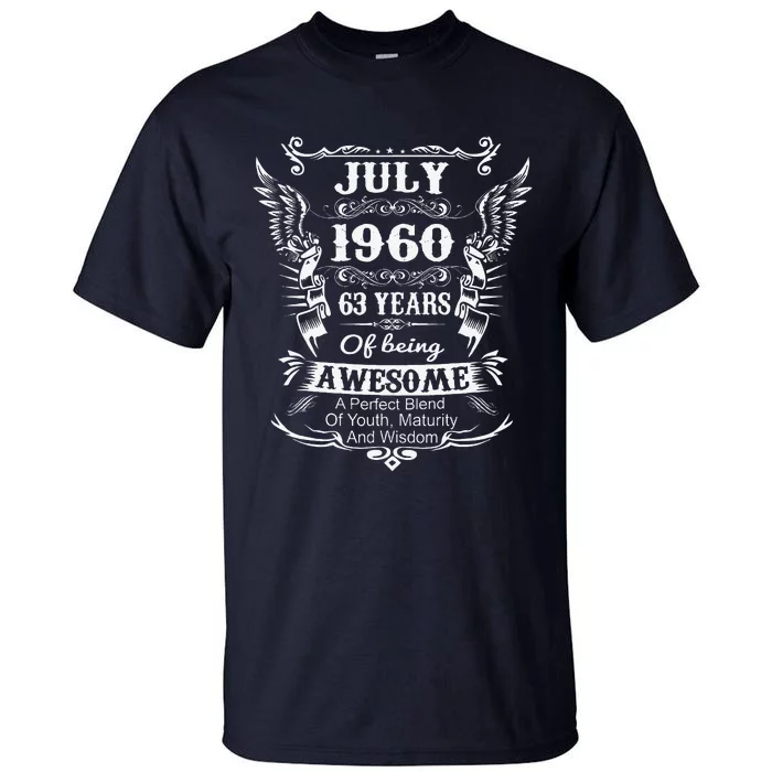 July 1960 Turning 63 Years Of Being Awesome Tall T-Shirt