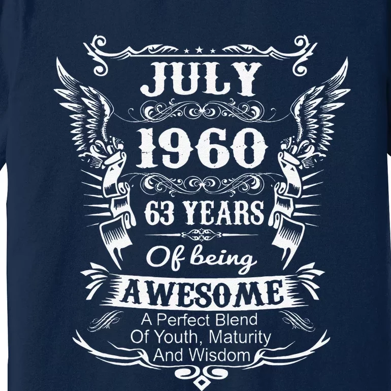 July 1960 Turning 63 Years Of Being Awesome Premium T-Shirt