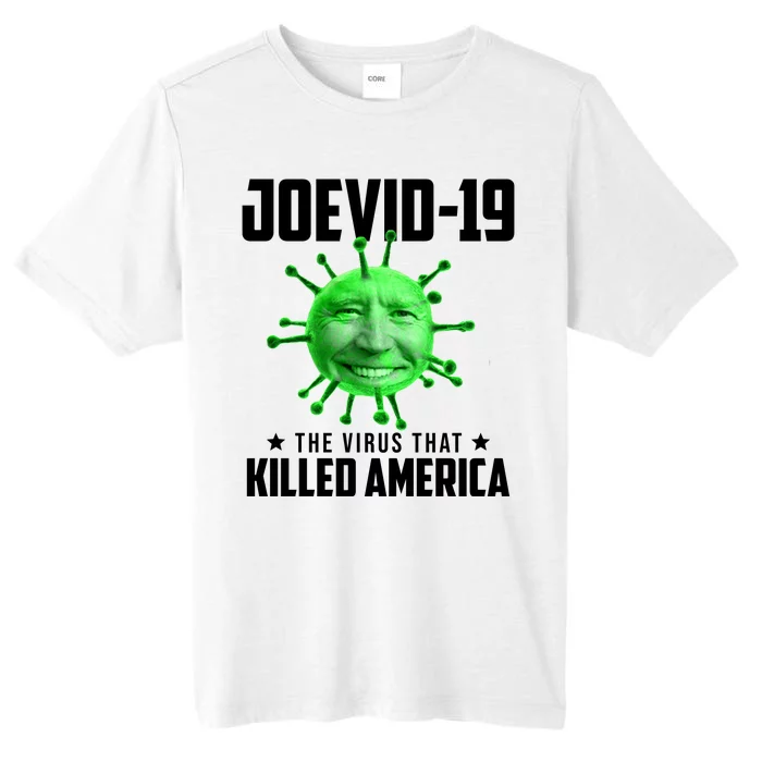 Joevid 19 The Virus That Killed America Funny Joe Biden ChromaSoft Performance T-Shirt