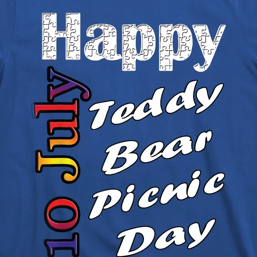 July 10th Teddy Bear Picnic Day Fun Gift Idea T-Shirt