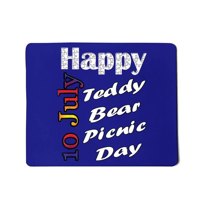 July 10th Teddy Bear Picnic Day Fun Gift Idea Mousepad