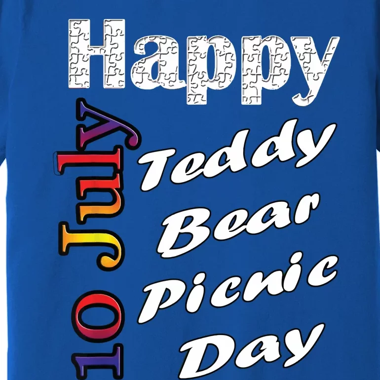 July 10th Teddy Bear Picnic Day Fun Gift Idea Premium T-Shirt