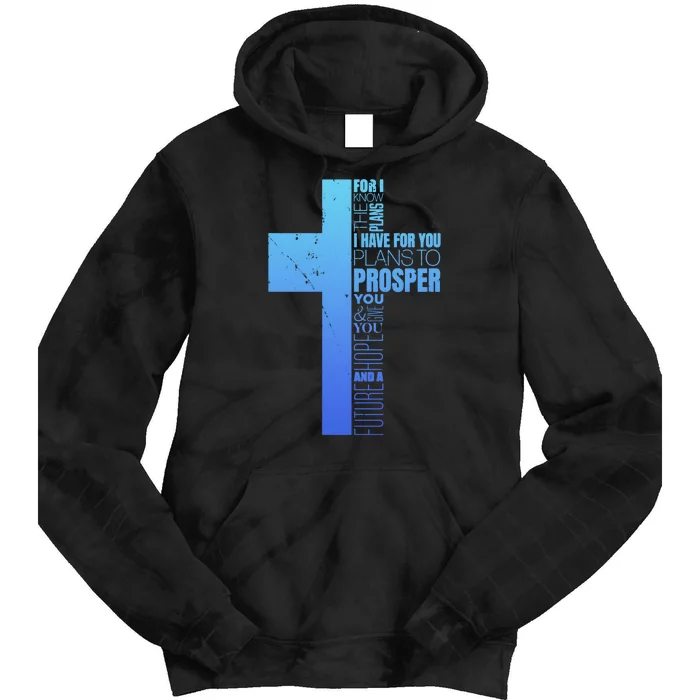 Jeremiah 29 11 I Know The Plans Funny Christian Cross Tie Dye Hoodie