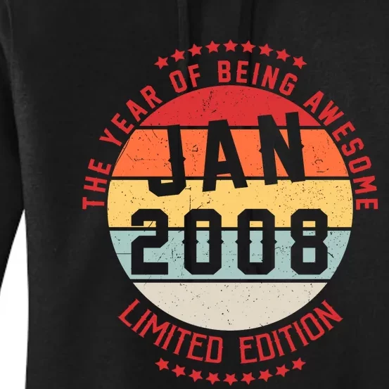 Jan 2008 Birthday The Year Of Being Awesome Gift Women's Pullover Hoodie