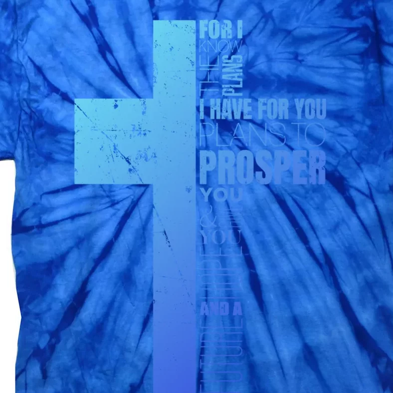 Jeremiah 29:11 Christian Cross Funny Gift Verse Sayings Meaningful Gift Tie-Dye T-Shirt