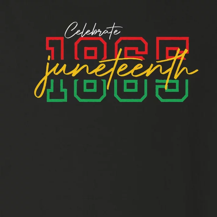 Juneteenth 2024 Celebrate Black Freedom 1865 Toddler Long Sleeve Shirt