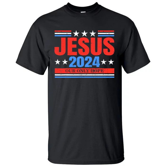 Jesus 2024 Christian President Election Faith Political Vote Tall T-Shirt